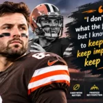 Baker Mayfield Quotes